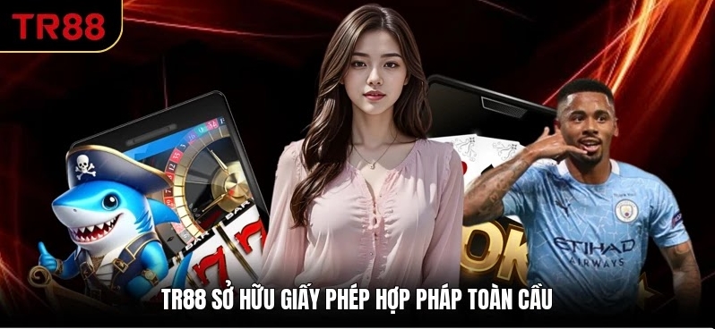 TR88 sở hữu giấy phép hợp pháp toàn cầu